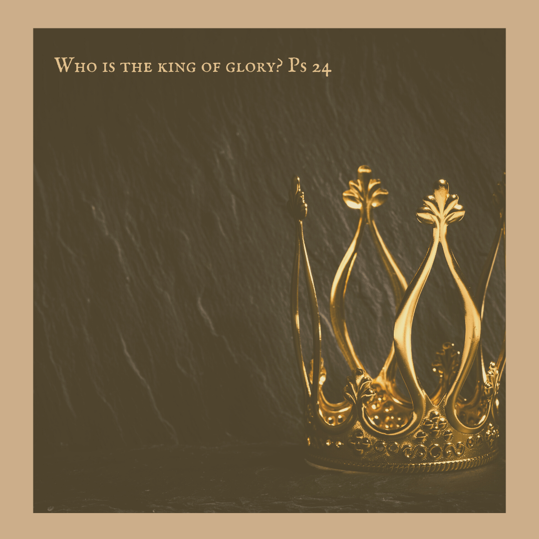 gold crown who is the king of glory?